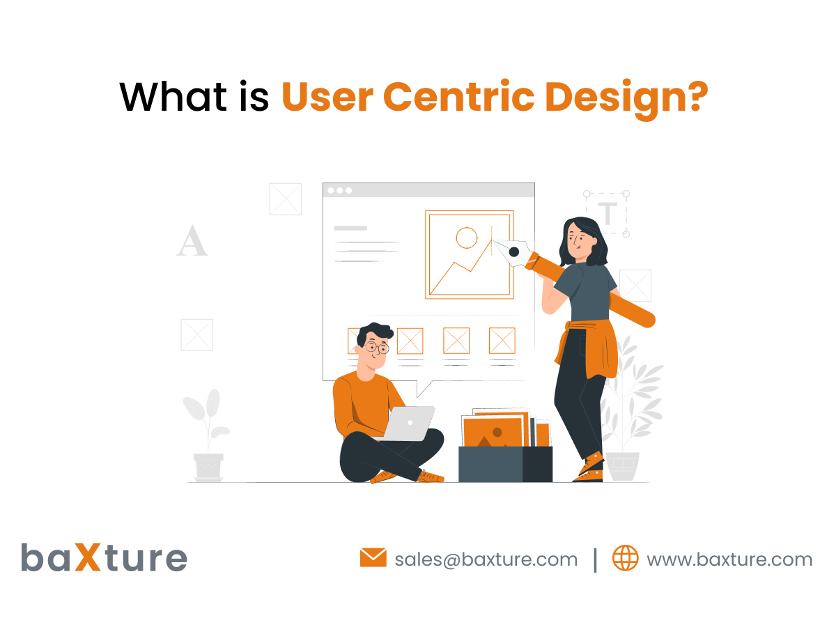 User-Centered Design: Benefits, Phases, Future & More