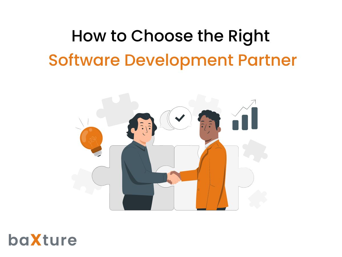 How to Choose the Right Software Development Partner